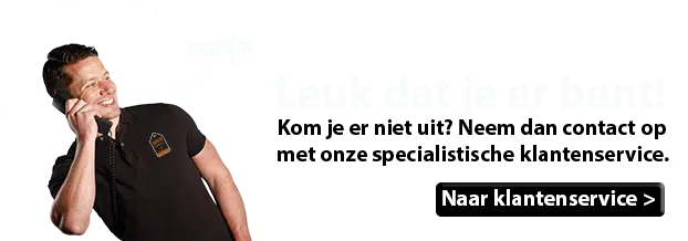 Leuk dat je er bent! Kom je er niet uit? Neem dan contact op met onze specialistische klantenservice.